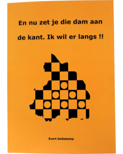 En nu zet je die dam aan de kant. Ik wil er langs !!